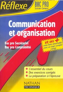 Communication Et Organisation ; Bac Pro Secretariat Et Comptabilite 
