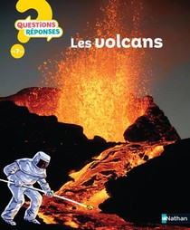 Questions Reponses 7+ : Les Volcans 