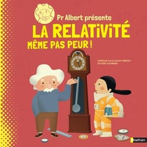Professeur Albert Presente La Relativite 