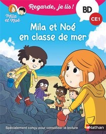 Regarde, Je Lis ! : Mila Et Noe En Classe De Mer ; Ce1 