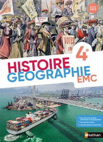 Histoire, Geographie, Emc ; 4e ; Livre De L'eleve (edition 2023) 