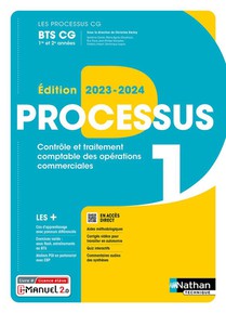Les Processus 1 : Controle Et Traitement Comptable Des Operations Commerciales ; Bts Cg ; 1re Et 2e Annees ; Livre + Licence Eleve (edition 2023/2024) 