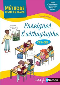 Enseigner L'orthographe ; Ce1, Ce2 (edition 2023) 