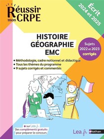 Reussir Mon Crpe : Histoire Geographie Emc ; Epreuve Ecrite D'application ; Admissibilite (edition 2024/2025) 