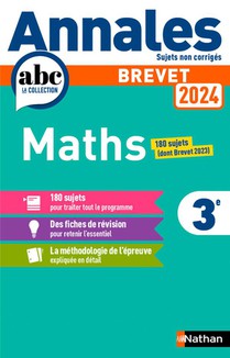 Annales Abc Du Brevet ; Sujets Non Corriges : Mathematiques ; 3e (edition 2024) 