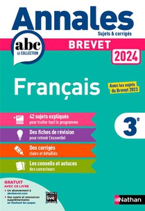 Annales Abc Du Brevet ; Sujets Et Corriges : Francais ; 3e (edition 2024) 