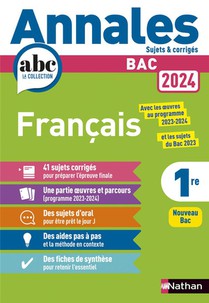 Annales Abc Du Bac ; Sujets & Corriges : Francais ; 1re (edition 2024) 