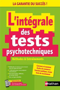 L'integrale Des Tests Psychotechniques : Methodes & Entrainements (edition 2024) 
