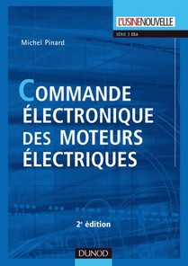 Commande Electronique Des Moteurs Electriques (2e Edition) 