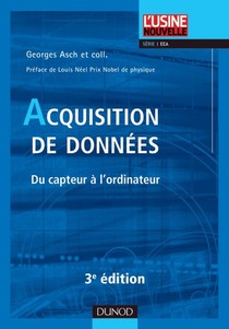 Acquisition De Donnees ; Du Capteur A L'ordinateur (3e Edition) 