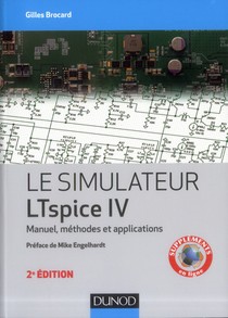 Le Simulateur Ltspice Iv ; Manuel, Methodes Et Applications (2e Edition) 