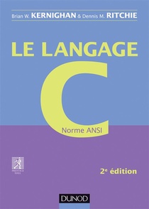 Le Langage C ; Norme Ansi ; 2e Edition 