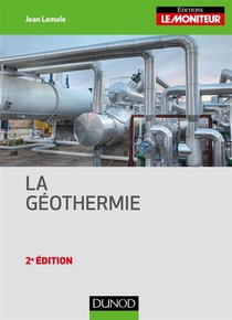 La Geothermie (2e Edition) 
