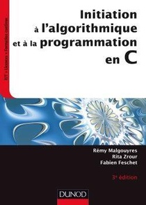 Initiation A L'algorithmique Et A La Programmation En C (3e Edition) 