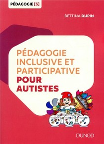 Pedagogie Inclusive Et Participative Pour Autistes 