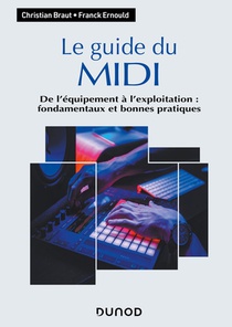 Le Guide Du Midi : De L'equipement A L'exploitation : Fondamentaux Et Bonnes Pratiques 