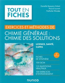 Exercices Et Methodes De Chimie Generale : Chimie Des Solutions (2e Edition) 