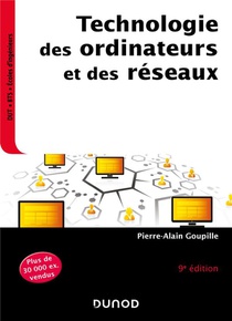 Technologie Des Ordinateurs Et Des Reseaux (9e Edition) 