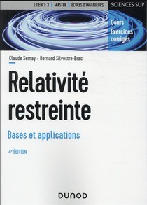 Relativite Restreinte : Bases Et Applications (4e Edition) 
