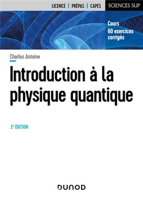 Introduction A La Physique Quantique (2e Edition) 