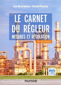 Le Carnet Du Regleur : Mesures Et Regulation (19e Edition) 