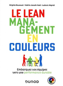 Color Lean Management : Embarquez Les Equipes Durablement Avec La Methode Disc-4colors 