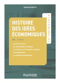 Aide-memoire : Histoire Des Idees Economiques (2e Edition) 