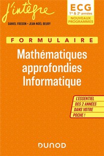 Formulaire Mathematiques Approfondies, Informatique ; Ecg 1 & 2 