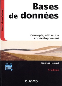 Bases De Donnees : Concepts, Utilisation Et Developpement (5e Edition) 