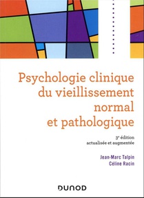 Psychologie Clinique Du Vieillissement Normal Et Pathologique (3e Edition) 