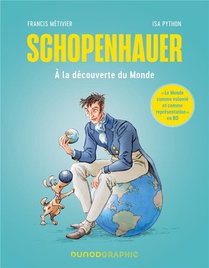 Schopenhauer : A La Decouverte Du Monde 