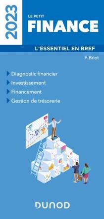 Le Petit Finance : L'essentiel En Bref (edition 2023) 
