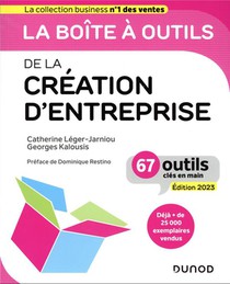 La Boite A Outils : De La Creation D'entreprise (edition 2023) 