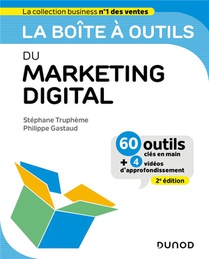 La Boite A Outils : Du Marketing Digital (2e Edition) 