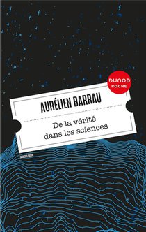 De La Verite Dans Les Sciences (3e Edition) 