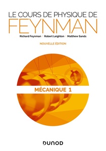 Le Cours De Physique De Feynman : Mecanique T.1 