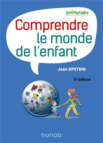 Comprendre Le Monde De L'enfant (3e Edition) 