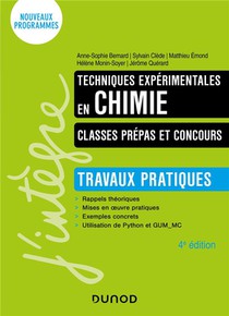 Techniques Experimentales En Chimie ; Classes Prepas Et Concours ; Travaux Pratiques (4e Edition) 
