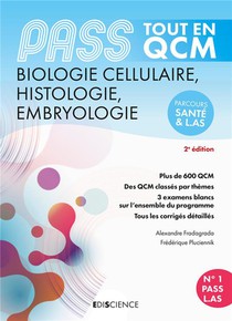 Pass Tout En Qcm ; Biologie Cellulaire, Histologie, Embryologie ; Pass Et L.as (5e Edition) 