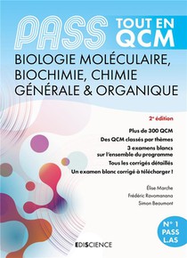 Pass Tout En Qcm ; Biochimie, Biologie Moleculaire, Chimie Organique ; Pass Et L.as (4e Edition) 