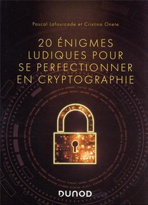 20 Enigmes Ludiques Pour Se Perfectionner En Cryptographie 