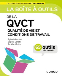 La Boite A Outils : De La Qvct : Qualite De Vie Et Conditions De Travail 