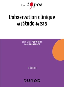 L'observation Clinique Et L'etude De Cas (4e Edition) 