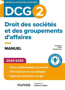 Dcg 2 : Droit Des Societes Et Des Groupements D'affaires ; Manuel (edition 2024/2025) 