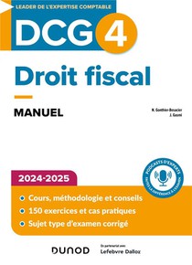Dcg 4 : Droit Fiscal ; Manuel (edition 2024/2025) 
