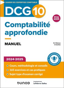 Dcg 10 : Comptabilite Approfondie ; Manuel (edition 2024/2025) 