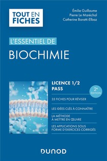 L'essentiel De Biochimie ; Licence 1 / 2 / Pass (2e Edition) 