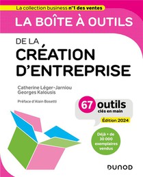 La Boite A Outils : De La Creation D'entreprise (edition 2024) 