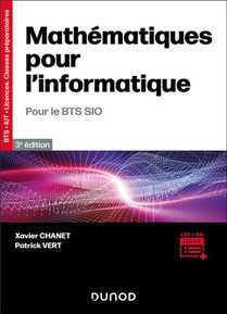 Mathematiques Pour L'informatique ; Pour Le Bts Sio (3e Edition) 