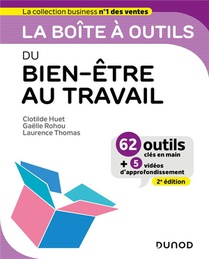 La Boite A Outils : Du Bien-etre Au Travail (2e Edition) 